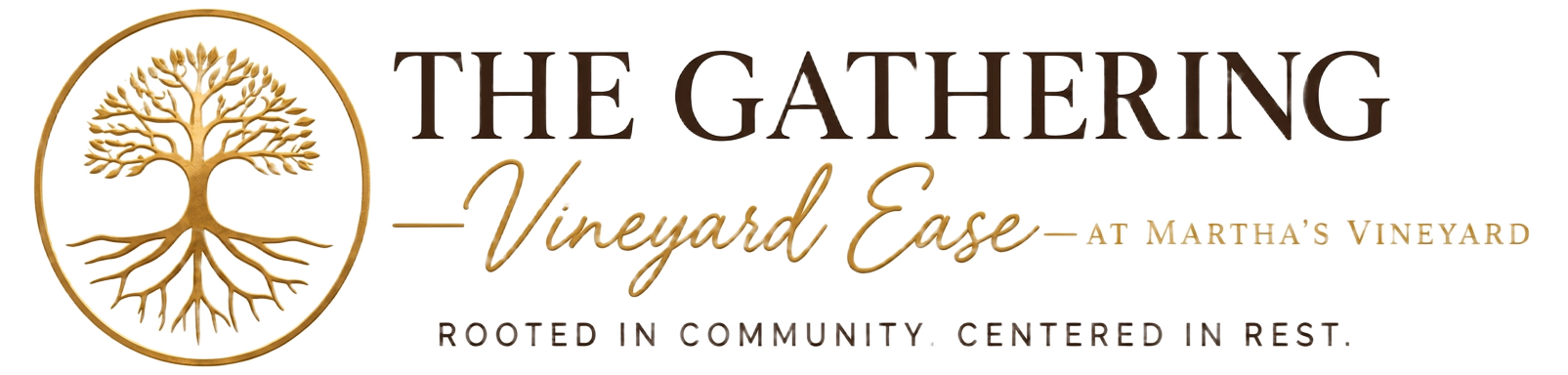 The Gathering: Vineyard Ease